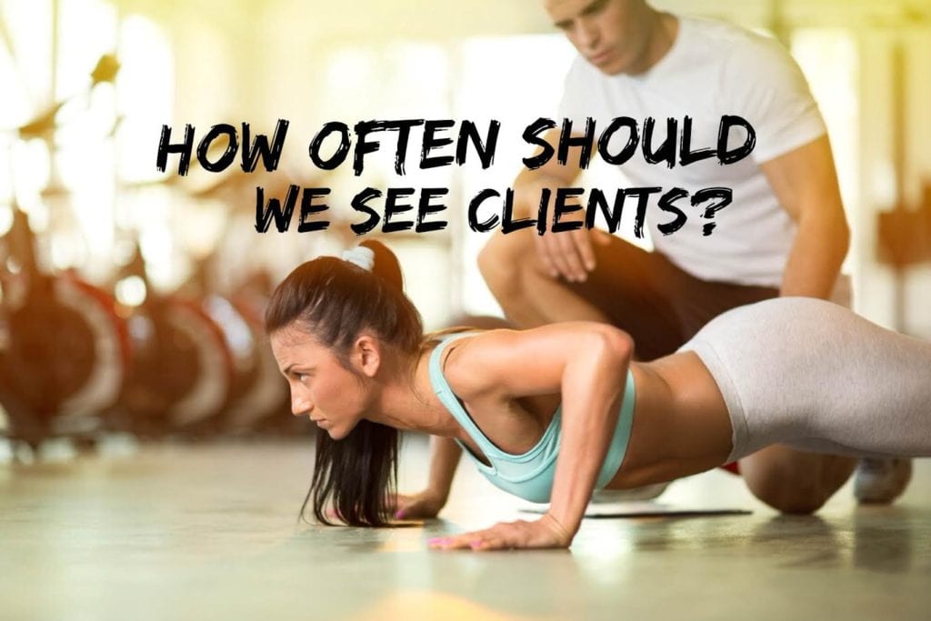 How Many Times Per Week Should Personal Trainers See Their Clients? How Many Times Per Week Should Personal Trainers See Their Clients?