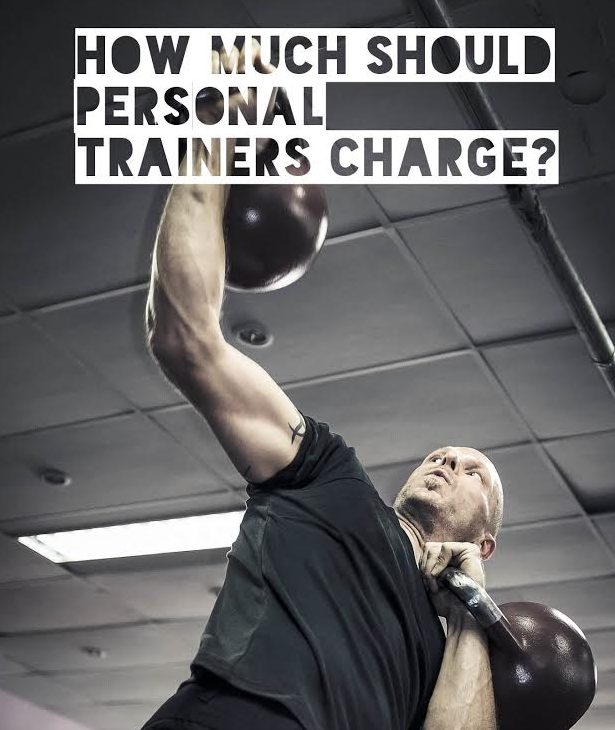 How Much Should You Charge As A Personal Trainer? How Much Should You Charge As A Personal Trainer?